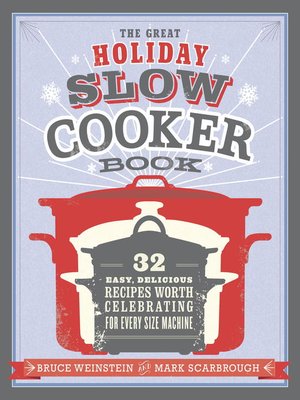 cover image of The Great Holiday Slow Cooker Book